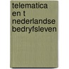 Telematica en t nederlandse bedryfsleven door Heiden