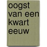 Oogst van een kwart eeuw door Kingma