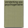Versterking soc psychogeriatrie by Wolffensperger