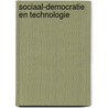 Sociaal-democratie en technologie door Onbekend