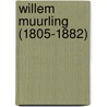 Willem Muurling (1805-1882) door E.H. Cossee