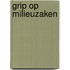 Grip op milieuzaken