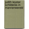 Judith leyster schilderes in mannenwereld door Pieter Biesboer