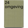 24 omgeving by Unknown