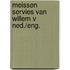 Meissen servies van willem v ned./eng.