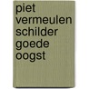 Piet vermeulen schilder goede oogst door Vermeulen