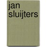 Jan Sluijters door A. Hopmans