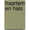 Haarlem en hals by Diepen