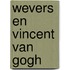 Wevers en vincent van gogh