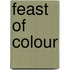 Feast of colour