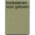 Toetsstenen voor geloven
