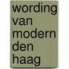 Wording van modern den haag by Stokvis