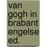 Van gogh in brabant engelse ed. by Unknown