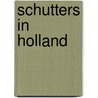 Schutters in Holland door Onbekend