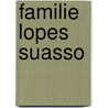 Familie lopes suasso by Swetschinski