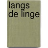 Langs de linge by Burgeler