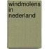 Windmolens in nederland