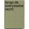 Langs de overysselse vecht door Wonink