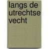Langs de utrechtse vecht by Albers