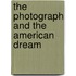 The photograph and the American dream