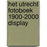 Het Utrecht Fotoboek 1900-2000 display door B. van Santen