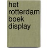Het Rotterdam Boek display door Onbekend