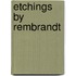 Etchings by Rembrandt