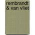 Rembrandt & Van Vliet