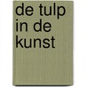 De tulp in de kunst door S. Segal