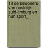 18 de bewoners van oostelijk Zuid-Limburg en hun sport_ door Onbekend
