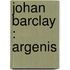 Johan Barclay : Argenis