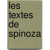 Les textes de Spinoza door Onbekend