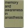 Memory and awareness in anasthesia by Unknown