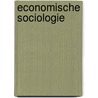 Economische sociologie door Braak