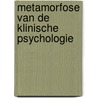 Metamorfose van de klinische psychologie door Onbekend