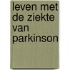 Leven met de ziekte van parkinson door Drift