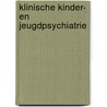 Klinische kinder- en jeugdpsychiatrie by F. Verheij
