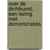 Over de dichtkunst, een lezing met demonstraties