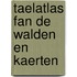 Taelatlas fan de walden en kaerten