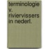 Terminologie v. riviervissers in nederl.