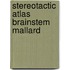 Stereotactic atlas brainstem mallard