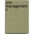 Unit management ii