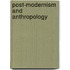 Post-modernism and anthropology