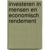 Investeren in mensen en economisch rendement by C.P.A. Bartels