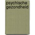Psychische gezondheid