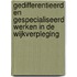 Gedifferentieerd en gespecialiseerd werken in de wijkverpleging