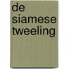 De Siamese tweeling by W. van der Burg