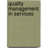 Quality management in services by Unknown