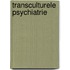 Transculturele psychiatrie