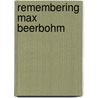 Remembering max beerbohm door Riewald